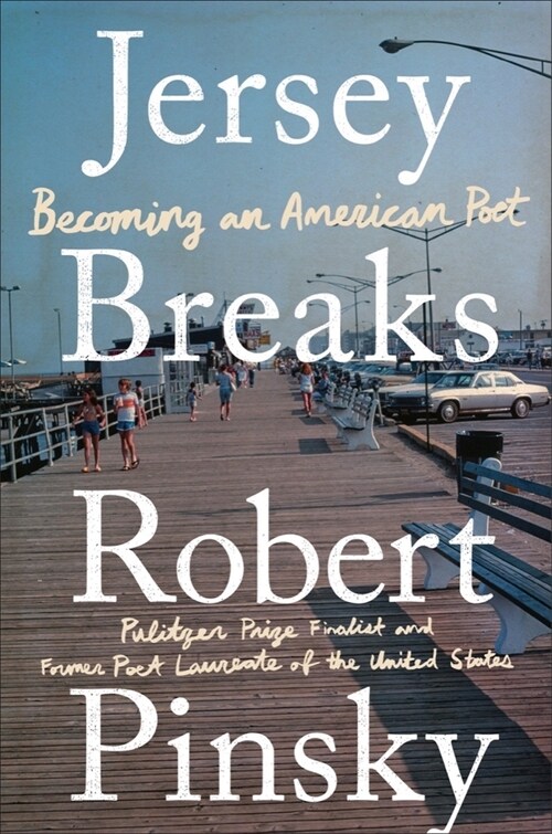 Jersey Breaks: Becoming an American Poet (Hardcover)