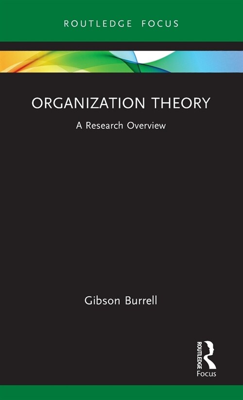 Organization Theory : A Research Overview (Hardcover)