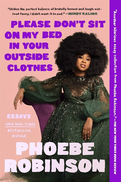 Please Dont Sit on My Bed in Your Outside Clothes: Essays (Paperback)