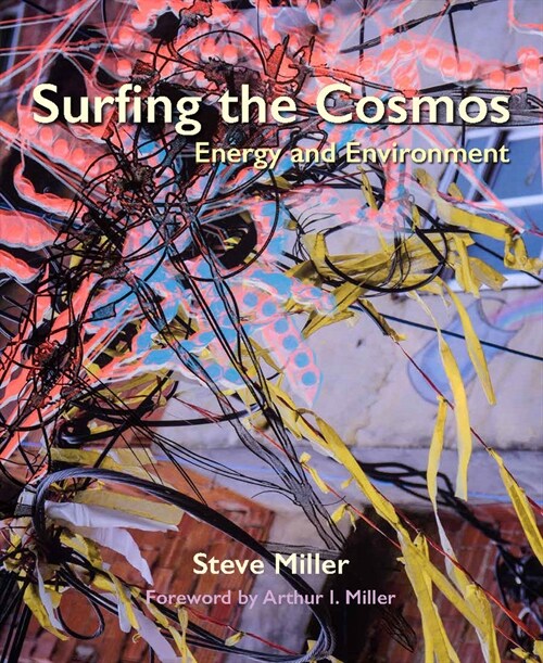 Surfing the Cosmos: Energy and Environment (Hardcover)