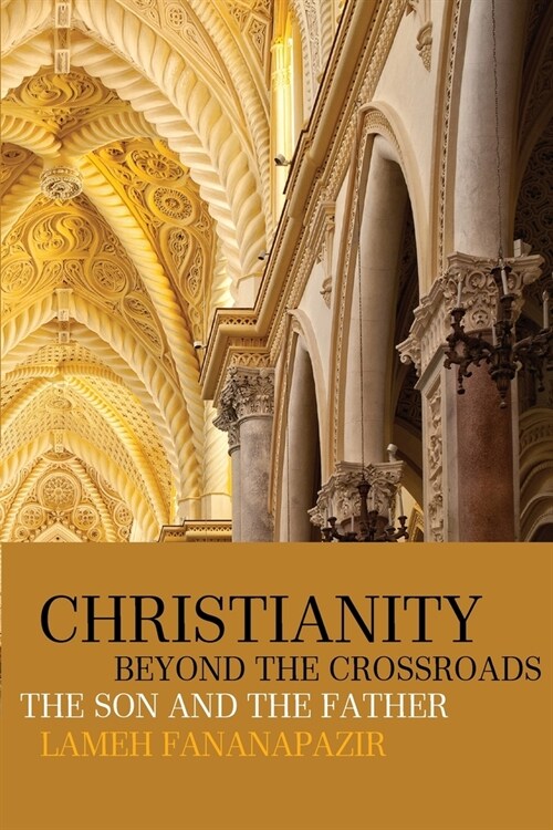 Christianity beyond the Crossroads (Paperback)
