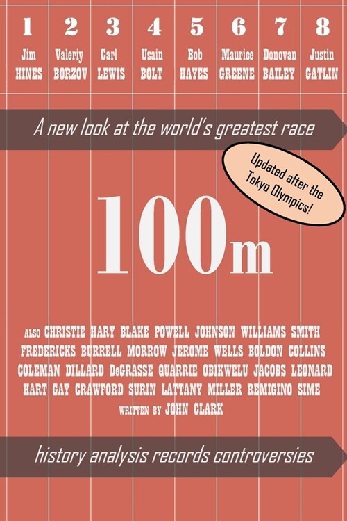 100m - A new look at the worlds greatest race (2nd edition) (Paperback)