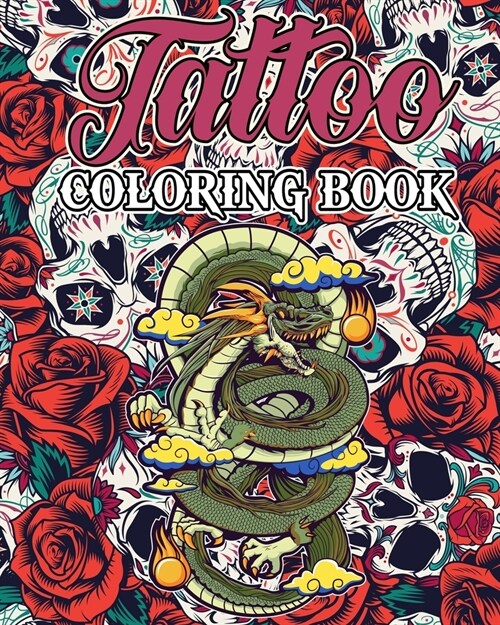Tattoo Coloring Book for Adults: Coloring Book for Adults With Modern Tattoo Designs (Paperback)