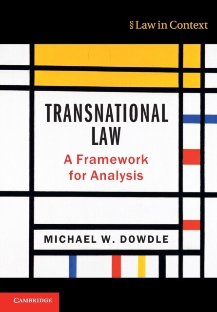 Transnational Law : A Framework for Analysis (Paperback, New ed)