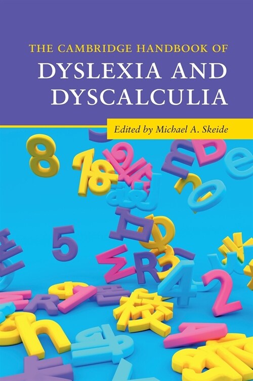 The Cambridge Handbook of Dyslexia and Dyscalculia (Hardcover)