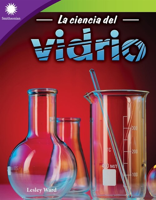 La Ciencia del Vidrio (Paperback)