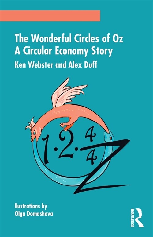 The Wonderful Circles of Oz : A Circular Economy Story (Paperback)
