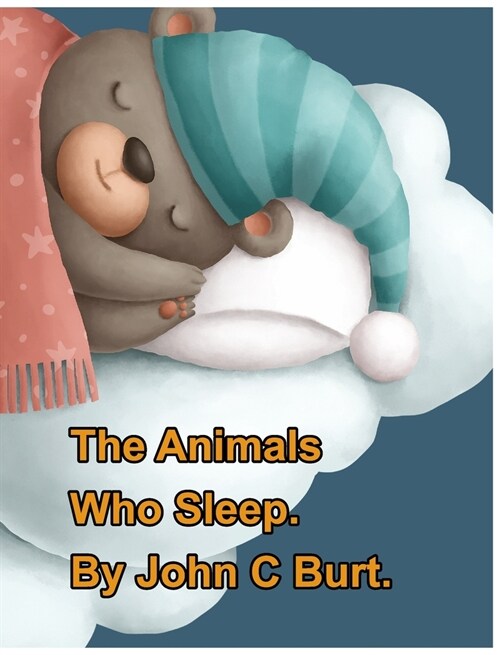 The Animals Who Sleep. (Hardcover)