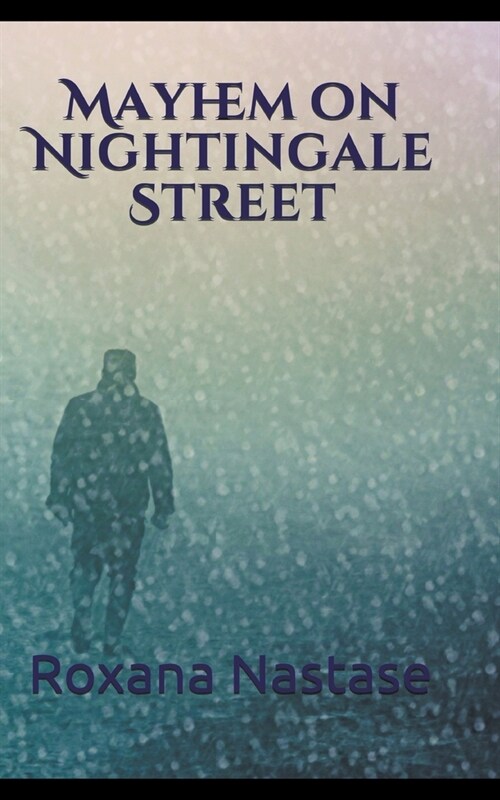 Mayhem on Nightingale Street (Paperback)