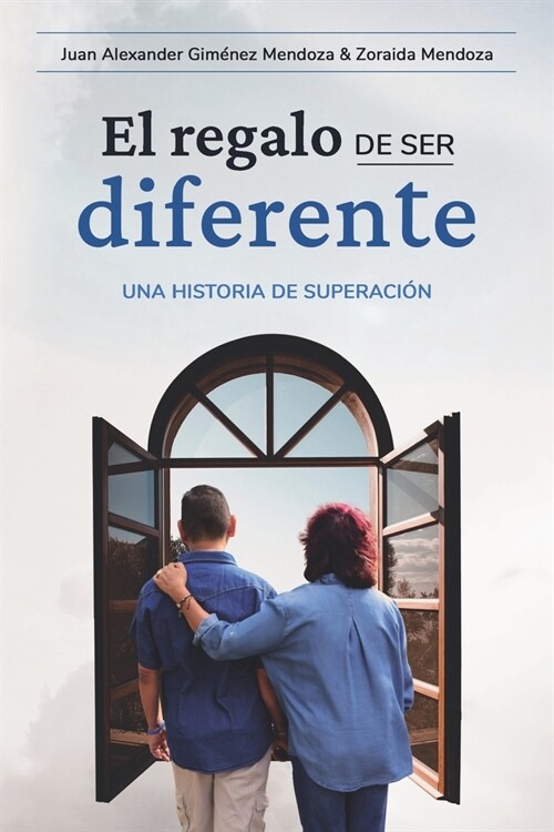 El regalo de ser diferente: Una historia de superaci? (Paperback)