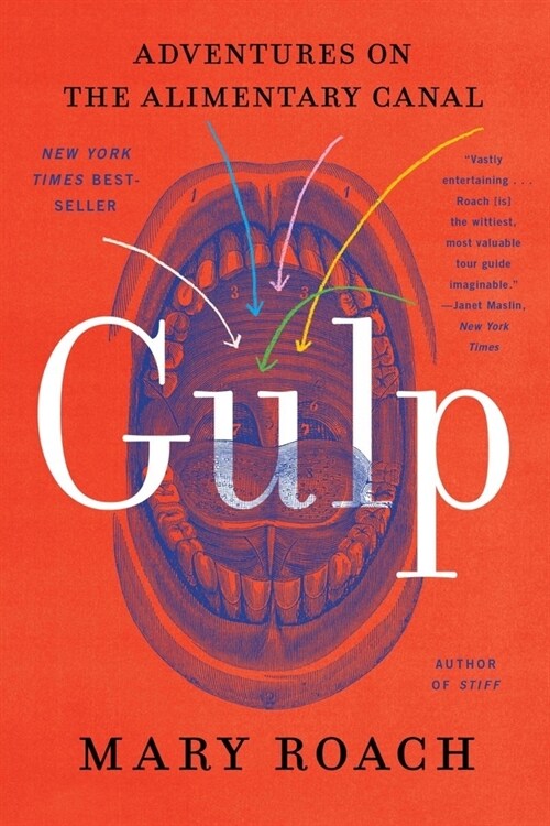 Gulp: Adventures on the Alimentary Canal (Paperback)
