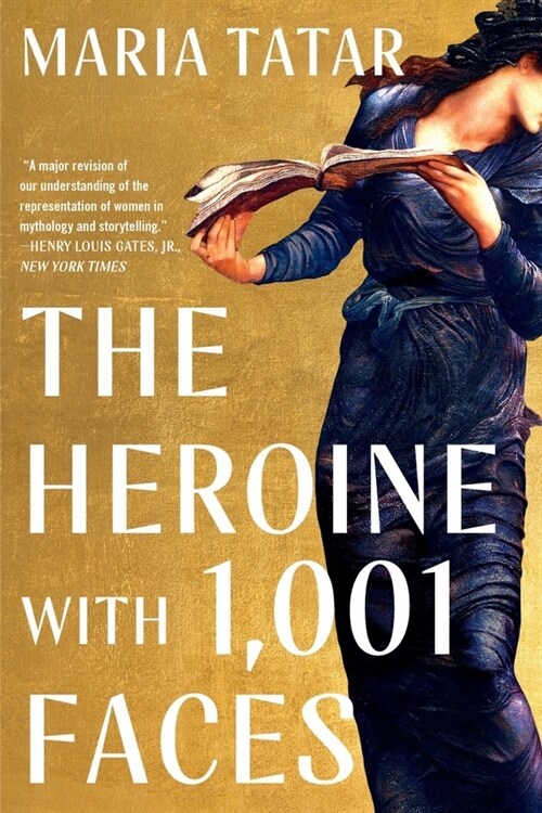 The Heroine with 1001 Faces (Paperback)