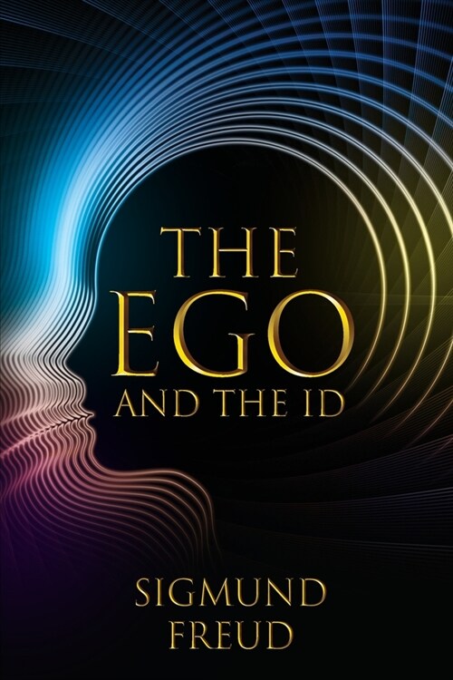 The Ego and the Id (Paperback)