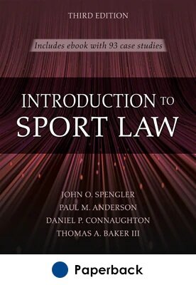 Introduction to Sport Law with Case Studies in Sport Law (Paperback, 3)