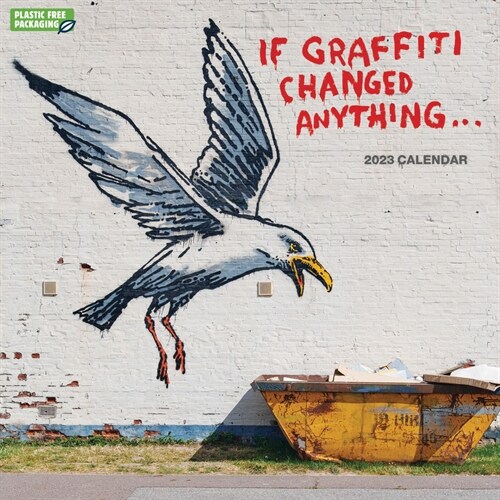 2023 Banksy, If Graffiti Changed Anything Wall Calendar (Wall)