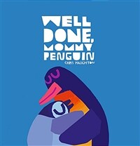 Well done, mommy penguin 
