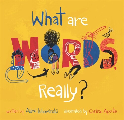 What Are Words, Really? (Hardcover)