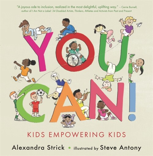You Can!: Kids Empowering Kids (Hardcover)