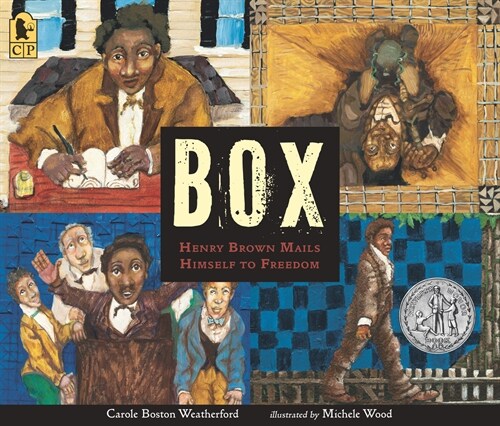 Box: Henry Brown Mails Himself to Freedom (Paperback)