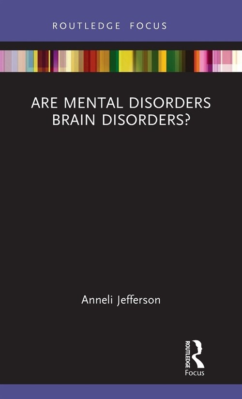 Are Mental Disorders Brain Disorders? (Hardcover, 1)