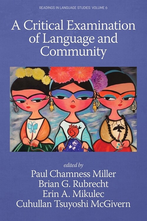 A Critical Examination of Language and Community (Paperback)