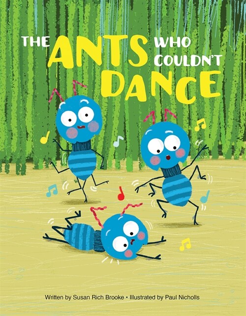 The Ants Who Couldnt Dance (Paperback)