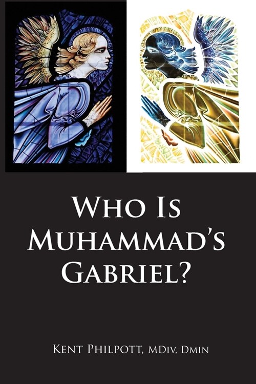 Who Is Muhammads Gabriel? (Paperback)