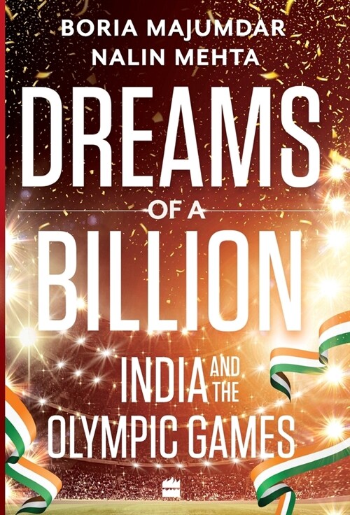 Dreams of a Billion: India and the Olympics Story (Hardcover)