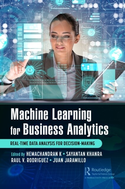 Machine Learning for Business Analytics : Real-Time Data Analysis for Decision-Making (Paperback)