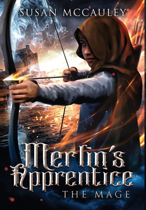 Merlins Apprentice: The Mage (Hardcover)