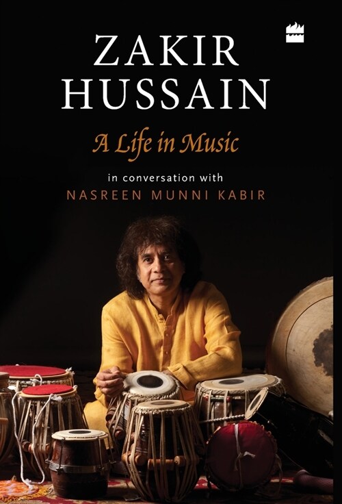 Hussain:: A Life in Music (Hardcover)