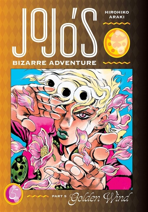 Jojos Bizarre Adventure: Part 5--Golden Wind, Vol. 5 (Hardcover)