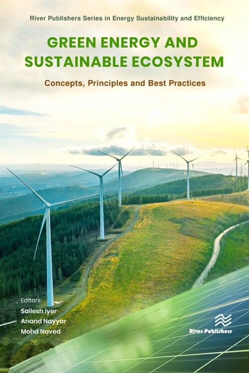 Green Energy and Sustainable Ecosystem: Concepts, Principles and Best Practices (Hardcover)