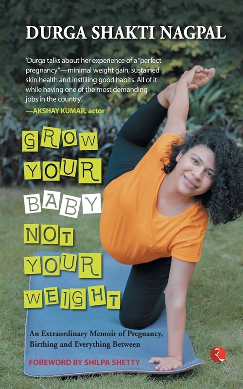Grow Your Baby Not Your Weight (Paperback)