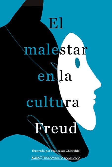 El Malestar En La Cultura (Hardcover)