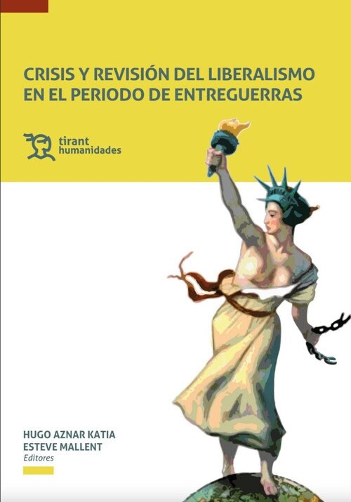 CRISIS Y REVISION DEL LIBERALISMO EN EL PERIODO DE ENTREGUER (Book)