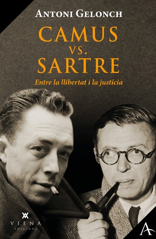 Camus i sartre,entre la justicia i la llibertat (Paperback)
