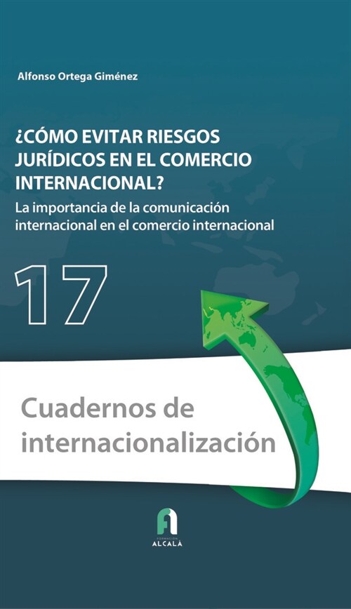 ¿COMO EVITAR RIESGOS JURIDICOS EN EL COMERCIO INTERNACIONAL？ (Paperback)