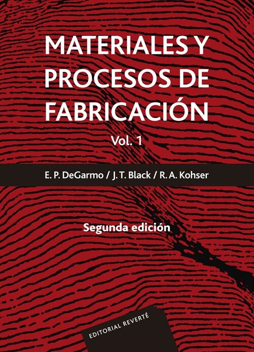 MATERIALES Y PROCESOS DE FABRICACION. VOL. 1 . (Paperback)
