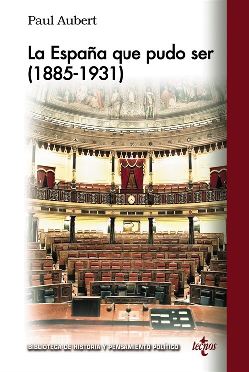 LA ESPANA QUE NO PUDO SER (1885-1931) (Paperback)