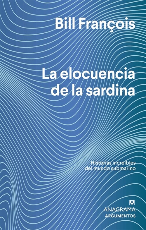 LA ELOCUENCIA DE LA SARDINA (Paperback)