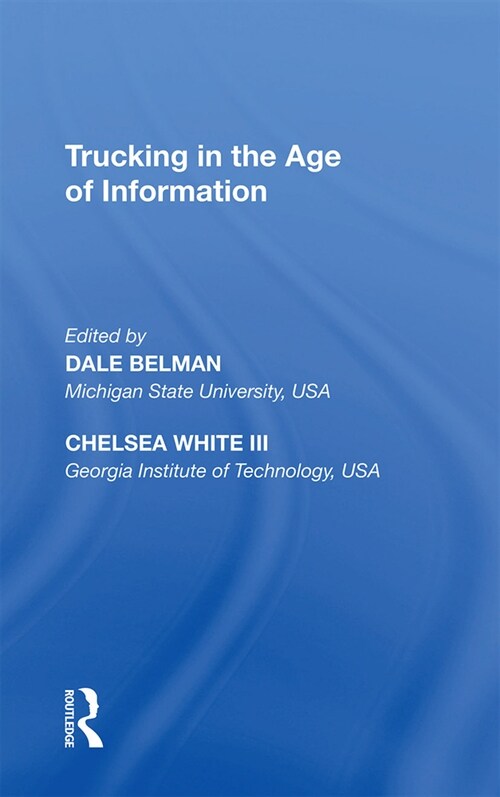 Trucking in the Age of Information (Paperback, 1)