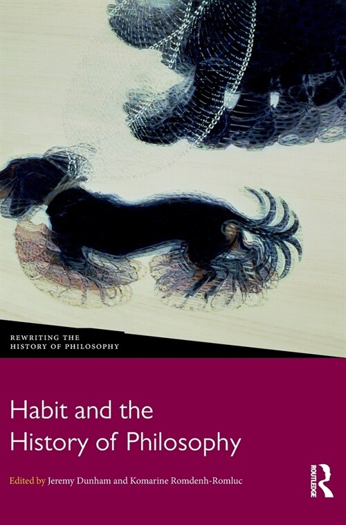 Habit and the History of Philosophy (Hardcover, 1)