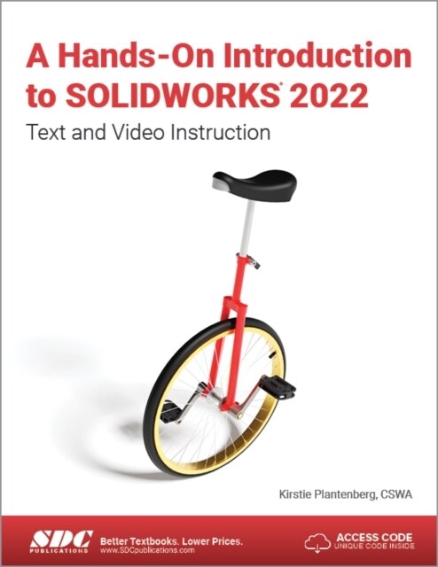 A Hands-On Introduction to Solidworks 2022: Text and Video Instruction (Paperback)