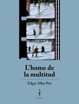 LHOME DE LA MULTITUD (Paperback)