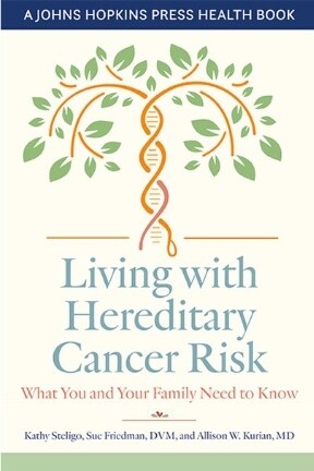 Living with Hereditary Cancer Risk: What You and Your Family Need to Know (Hardcover)