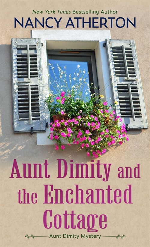 Aunt Dimity and the Enchanted Cottage (Library Binding)