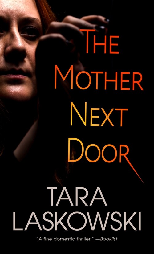 The Mother Next Door (Library Binding)
