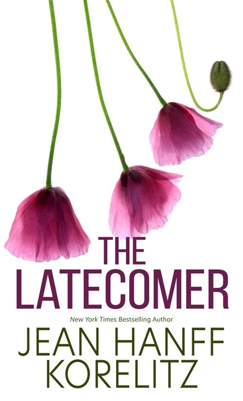 The Latecomer (Library Binding)