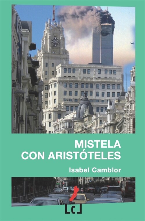 Mistela con Arist?eles (Paperback)